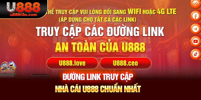 Đường link truy cập nhà cái U888 chuẩn nhất