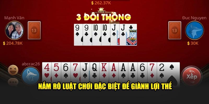 Nắm rõ luật chơi đặc biệt để giành lợi thế